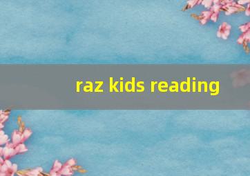 raz kids reading